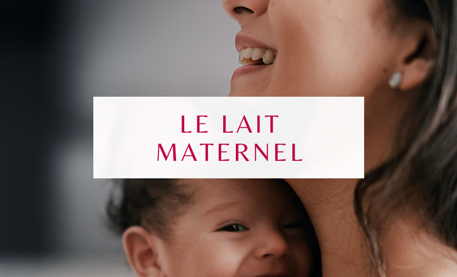 Le lait maternel, un lait sur mesure ?